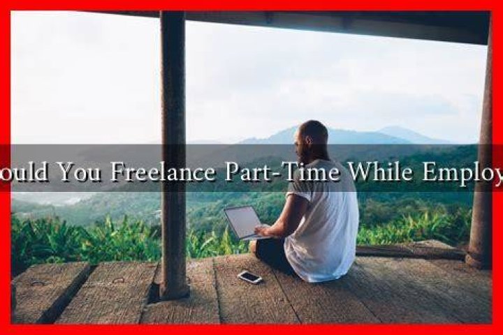 Can you freelance while employed full-time?