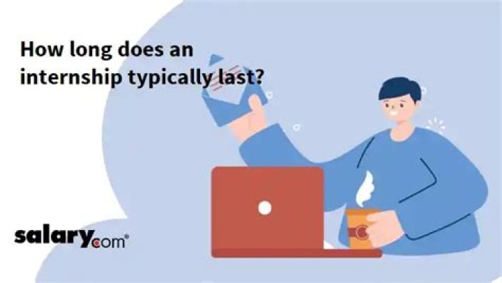 How long does an internship last?